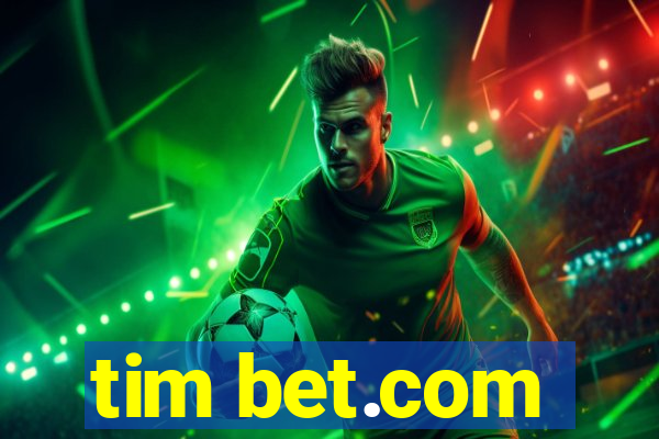 tim bet.com